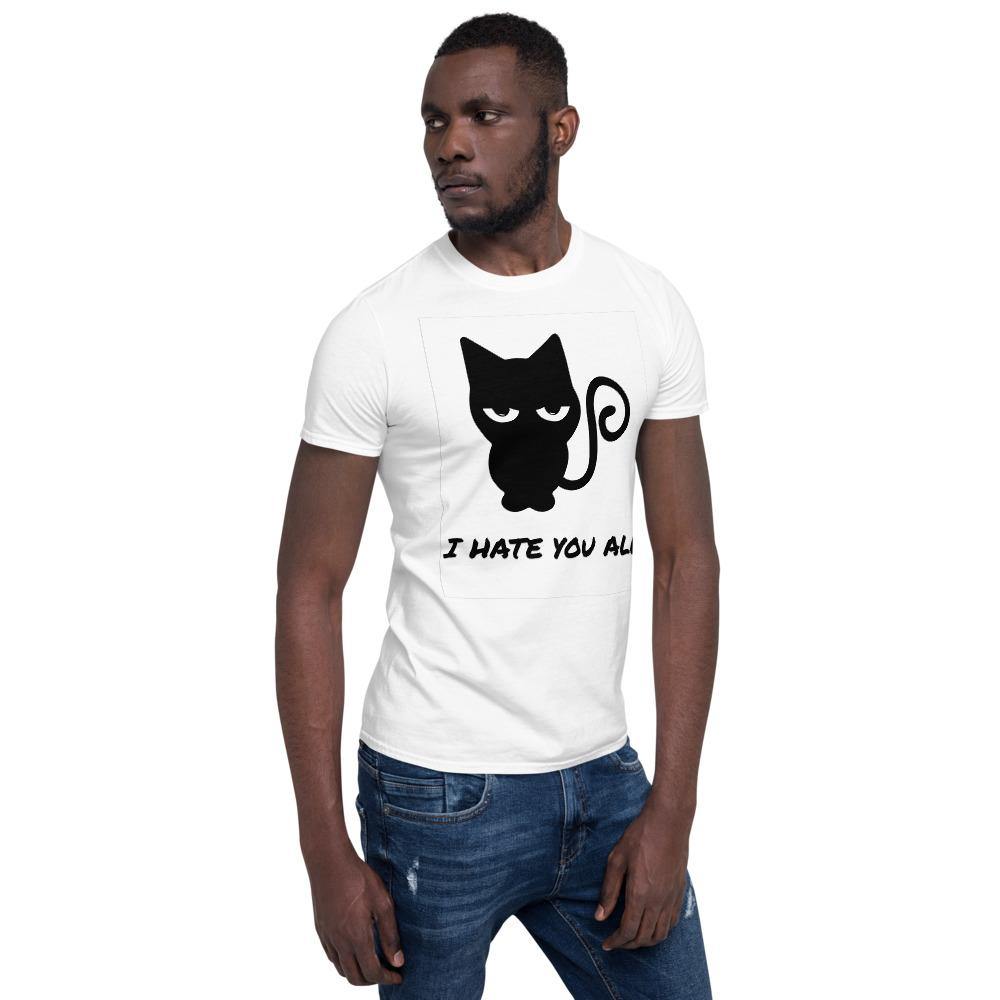 Cat I Hate You All Short-Sleeve Unisex T-Shirt - The Simple Merchant